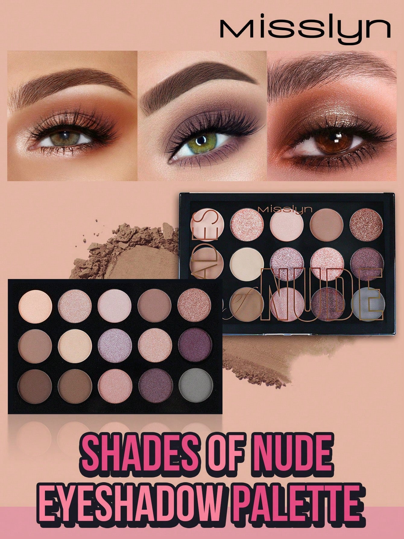 Misslyn Shades Of Nude Eyeshadow Palette, 15 Eyeshadow Palette, Ten Ultra-Pigmented ShiMatte